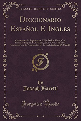 Stock image for Diccionario Español E Ingles, Vol. 1 (Classic Reprint) for sale by Forgotten Books