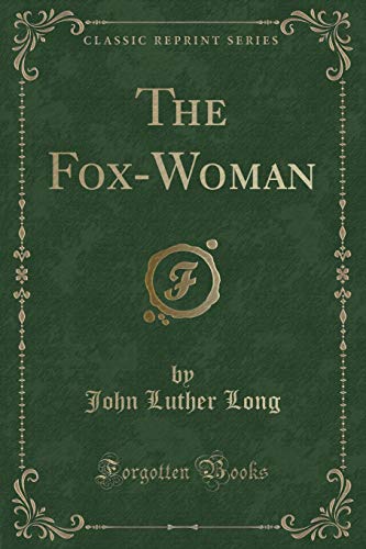 Stock image for The FoxWoman Classic Reprint for sale by PBShop.store US