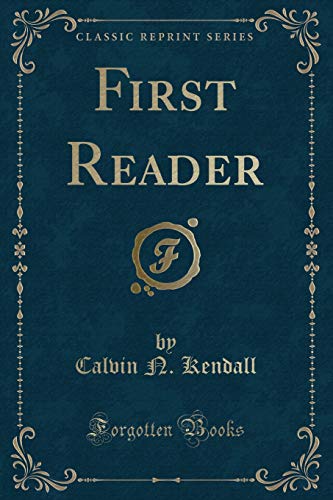9781334124389: First Reader (Classic Reprint)