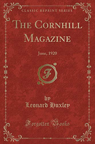 Stock image for The Cornhill Magazine June, 1920 Classic Reprint for sale by PBShop.store US