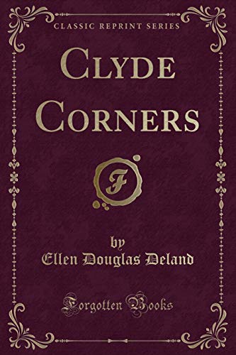 Stock image for Clyde Corners Classic Reprint for sale by PBShop.store US