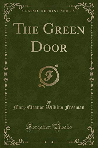 Beispielbild fr The Green Door Classic Reprint zum Verkauf von PBShop.store US