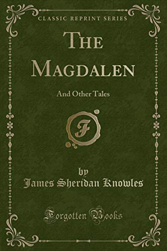 Stock image for The Magdalen And Other Tales Classic Reprint for sale by PBShop.store US