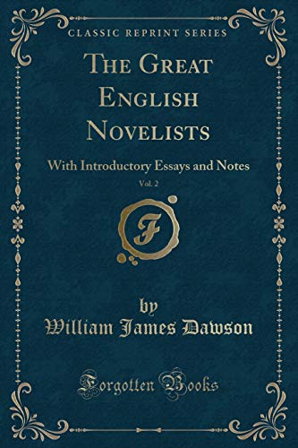 Stock image for The Great English Novelists, Vol 2 With Introductory Essays and Notes Classic Reprint for sale by PBShop.store US