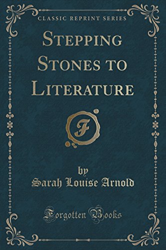 Stock image for Stepping Stones to Literature (Classic Reprint) for sale by Forgotten Books