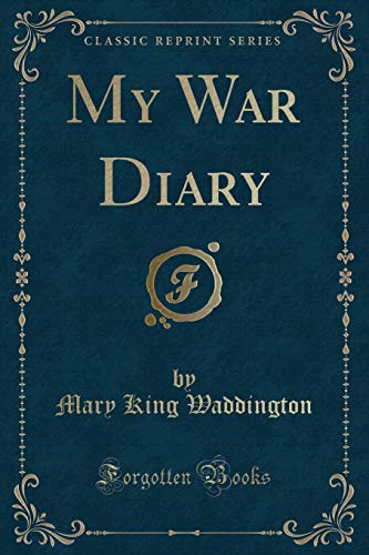 Stock image for My War Diary Classic Reprint for sale by PBShop.store US