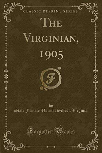 Beispielbild fr The Virginian, 1905 (Classic Reprint) zum Verkauf von Reuseabook