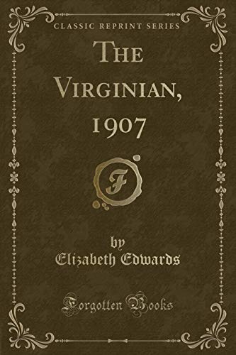 Beispielbild fr The Virginian, 1907 (Classic Reprint) zum Verkauf von WorldofBooks