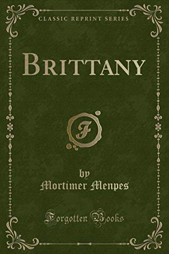 Imagen de archivo de Brittany (Classic Reprint) a la venta por Forgotten Books