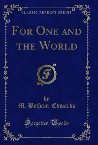 Stock image for For One and the World Classic Reprint for sale by PBShop.store US