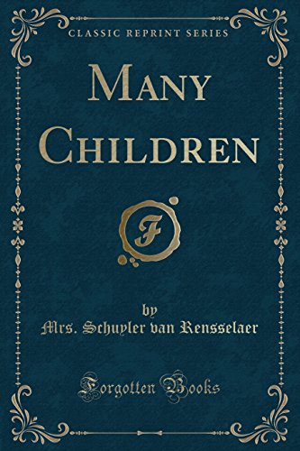 Beispielbild fr Many Children Classic Reprint zum Verkauf von PBShop.store US