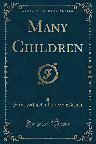 Stock image for Many Children Classic Reprint for sale by PBShop.store US