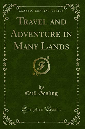Stock image for Travel and Adventure in Many Lands Classic Reprint for sale by PBShop.store US