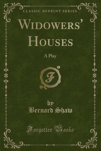 Stock image for Widowers' Houses A Play Classic Reprint for sale by PBShop.store US