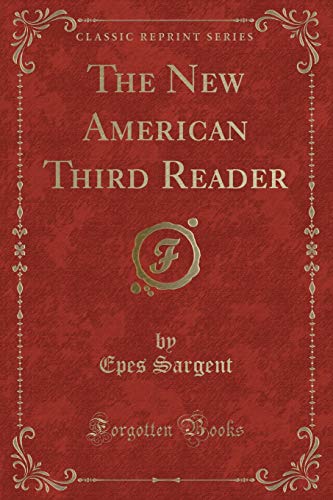 Stock image for The New American Third Reader Classic Reprint for sale by PBShop.store US