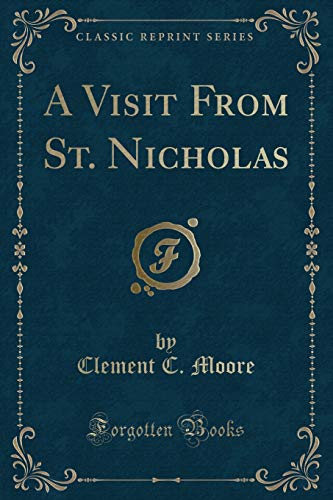 9781334141201: A Visit From St. Nicholas (Classic Reprint)