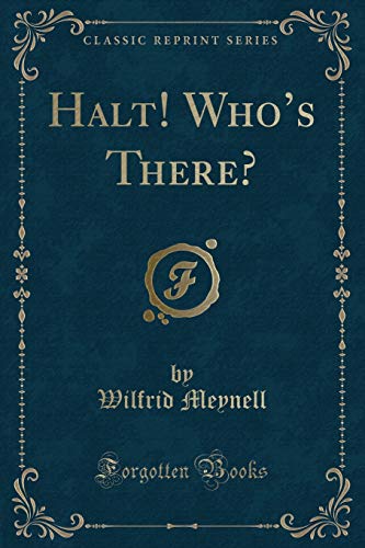 Stock image for Halt Who's There Classic Reprint for sale by PBShop.store US