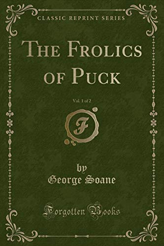 Stock image for The Frolics of Puck, Vol 1 of 2 Classic Reprint for sale by PBShop.store US