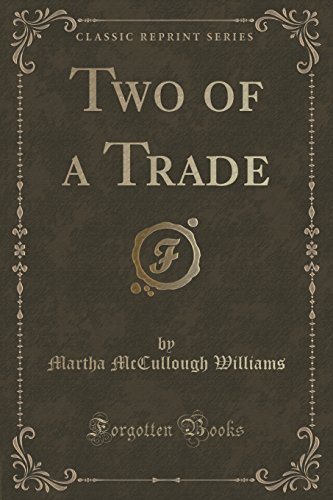 Beispielbild fr Two of a Trade Classic Reprint zum Verkauf von PBShop.store US