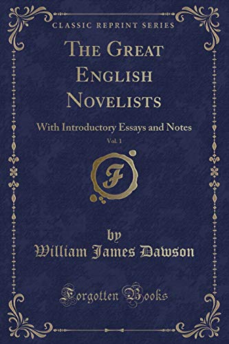 Stock image for The Great English Novelists, Vol 1 With Introductory Essays and Notes Classic Reprint for sale by PBShop.store US
