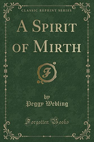 Beispielbild fr A Spirit of Mirth Classic Reprint zum Verkauf von PBShop.store US