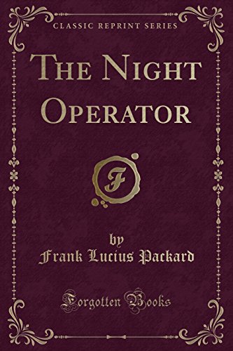 Stock image for The Night Operator Classic Reprint for sale by PBShop.store US