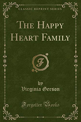 Beispielbild fr The Happy Heart Family Classic Reprint zum Verkauf von PBShop.store US