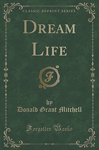 Imagen de archivo de Dream Life Classic Reprint a la venta por PBShop.store US