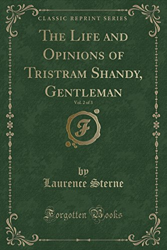 9781334156106: The Life and Opinions of Tristram Shandy, Gentleman, Vol. 2 of 3 (Classic Reprint)