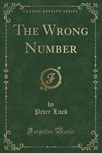 Stock image for The Wrong Number Classic Reprint for sale by PBShop.store US
