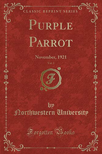 Beispielbild fr Purple Parrot, Vol. 2: November, 1921 (Classic Reprint) zum Verkauf von Reuseabook