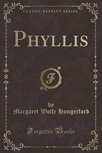 Stock image for Phyllis Classic Reprint for sale by PBShop.store US