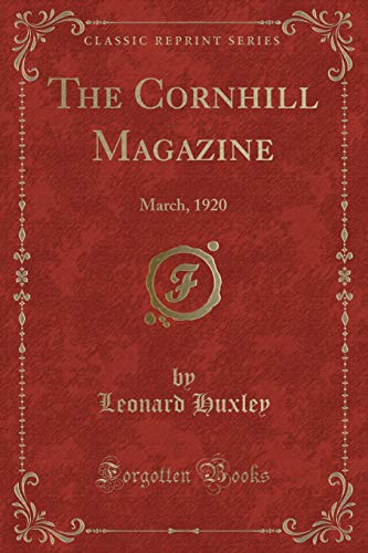 Stock image for The Cornhill Magazine March, 1920 Classic Reprint for sale by PBShop.store US