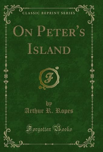 9781334159145: On Peter's Island (Classic Reprint)