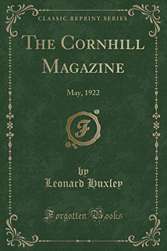 Stock image for The Cornhill Magazine May, 1922 Classic Reprint for sale by PBShop.store US