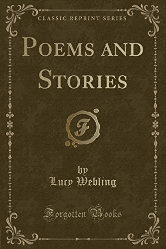 Beispielbild fr Poems and Stories (Classic Reprint) zum Verkauf von Forgotten Books