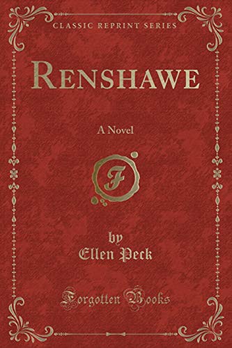 9781334162497: Renshawe: A Novel (Classic Reprint)