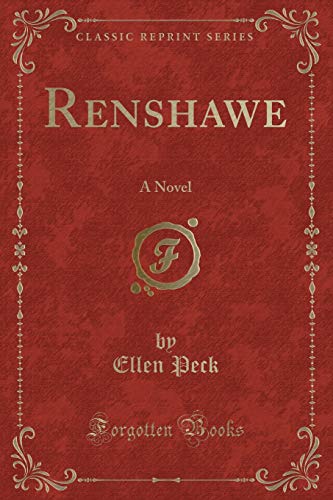 Imagen de archivo de Renshawe: A Novel (Classic Reprint) a la venta por AwesomeBooks