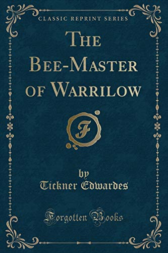 Stock image for The BeeMaster of Warrilow Classic Reprint for sale by PBShop.store US