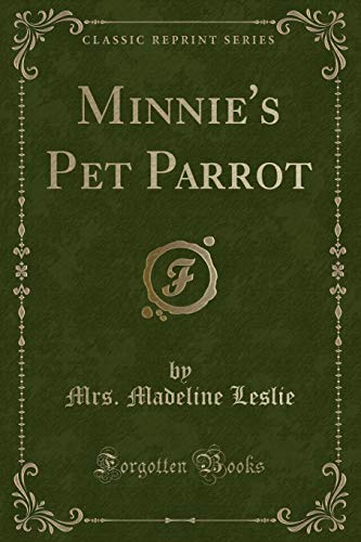 Stock image for Minnie's Pet Parrot Classic Reprint for sale by PBShop.store US