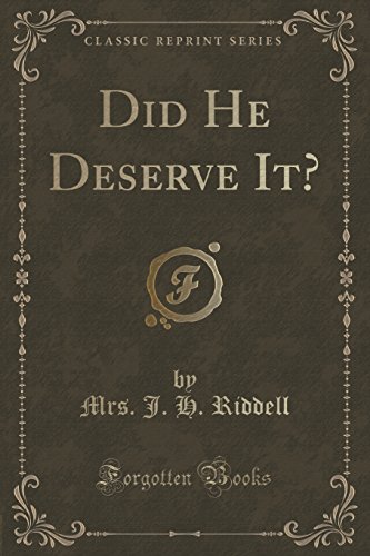 Stock image for Did He Deserve It Classic Reprint for sale by PBShop.store US