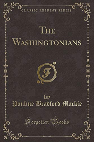Stock image for The Washingtonians Classic Reprint for sale by PBShop.store US