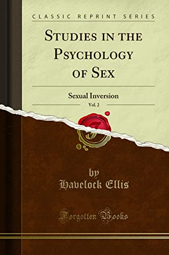 9781334189371: Studies in the Psychology of Sex, Vol. 2: Sexual Inversion (Classic Reprint)