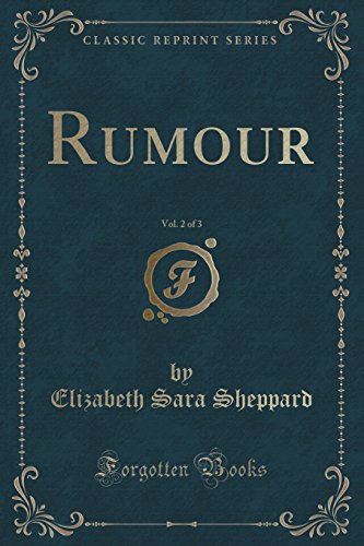 Stock image for Rumour, Vol 2 of 3 Classic Reprint for sale by PBShop.store US