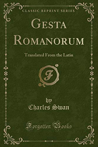 9781334193682: Gesta Romanorum: Translated From the Latin (Classic Reprint)