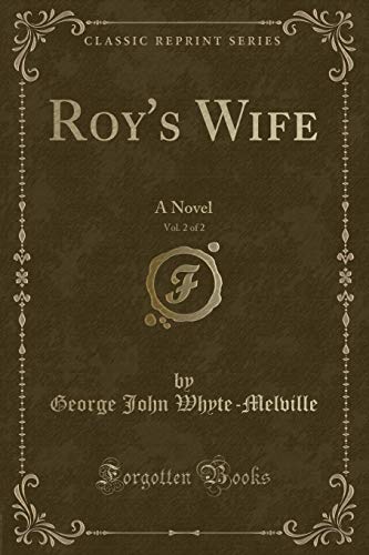 Stock image for Roy's Wife, Vol 2 of 2 A Novel Classic Reprint for sale by PBShop.store US