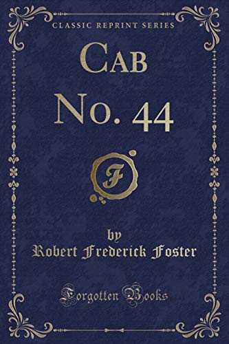 Imagen de archivo de Cab No 44 Classic Reprint a la venta por PBShop.store US