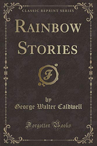 Beispielbild fr Rainbow Stories Classic Reprint zum Verkauf von PBShop.store US