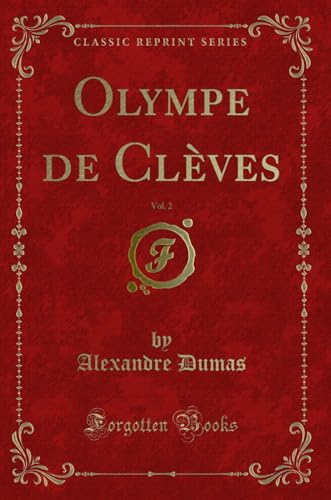 9781334251627: Olympe de Clves, Vol. 2 (Classic Reprint)