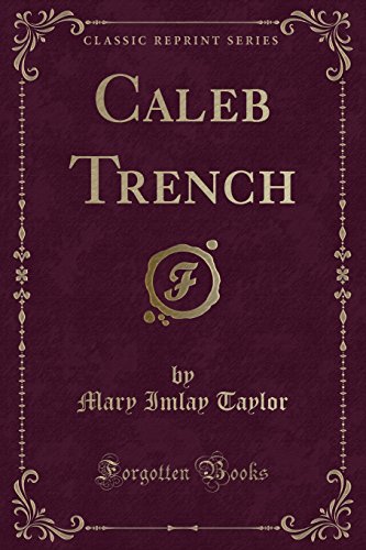 Stock image for Caleb Trench Classic Reprint for sale by PBShop.store US